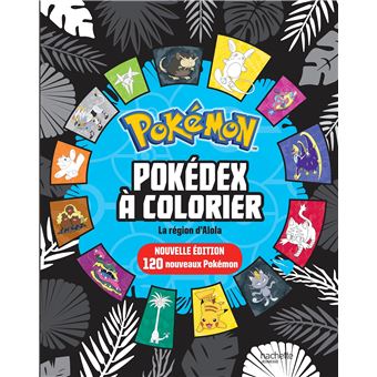 Pokémon - Pokédex à colorier Alola MAJ