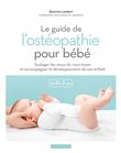 Le guide de l'ostéopathie pour bébé