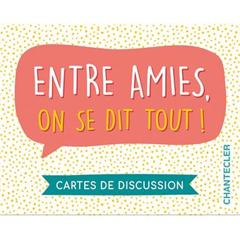 Entre amies, on se dit tout! Cartes de discussion