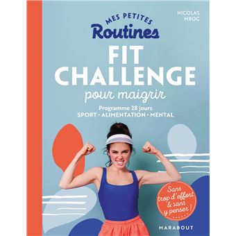 Mes petites routines - Fit Challenge pour maigrir