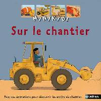 Sur le chantier