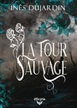 La tour sauvage