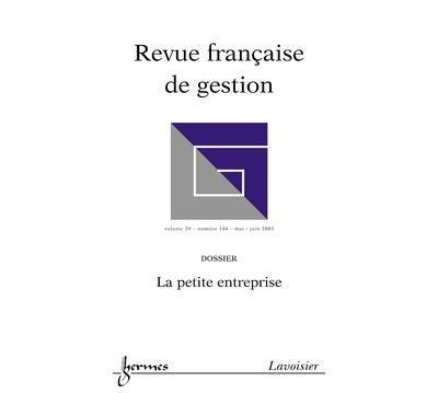 Revue franþaise de gestion n 144 mai juin 2003 la petite en