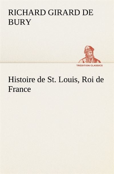 Histoire de st louis roi de france