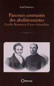 Parcours contrastés des abolitionnistes