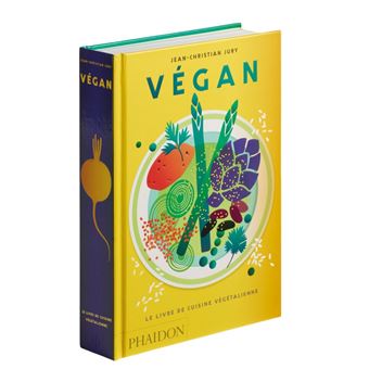 Végan : le livre de la cuisine végétalienne