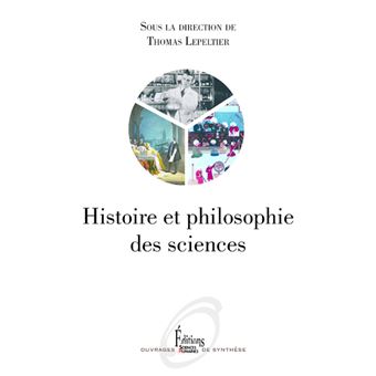 Histoire et philosophie des sciences - 2e édition