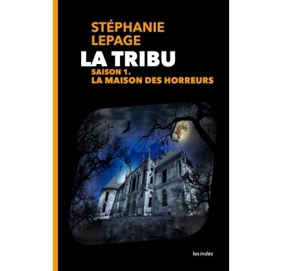 La maison des horreurs