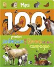 Mes 100 Premiers Animaux de la Ferme et de la Campagne