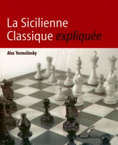 La sicilienne classique expliquée