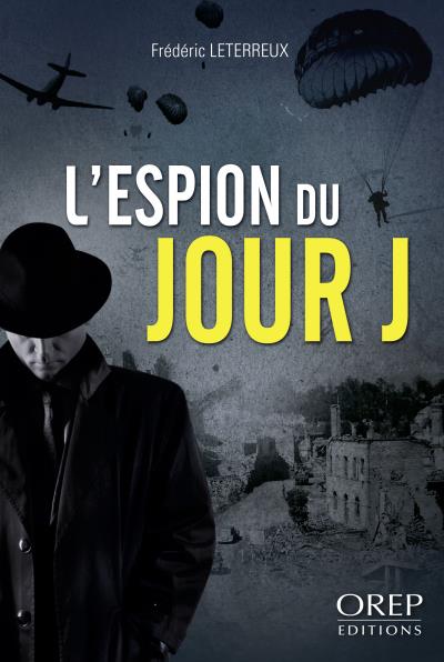L'espion du jour J