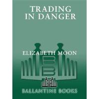 Trading in Danger