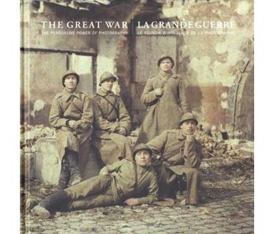 Grande Guerre, le Pouvoir d'Influence de la Photographi