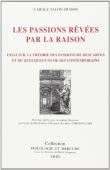 Les passions revées par la raison