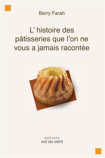 Le Trésor de la Pâtisserie vol.1 l-histoire-des-patieries-que-l