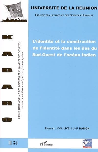 L'identité et la construction de l'identité dans les îles du Sud-Ouest de l'océan indien -  Collectif - broché