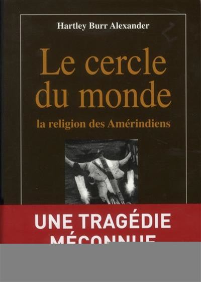 Le cercle du monde