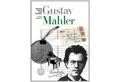 MAHLER. NEW ILLUSTRATED LIVES OF GREAT COMPOSERS (INCL CD) (