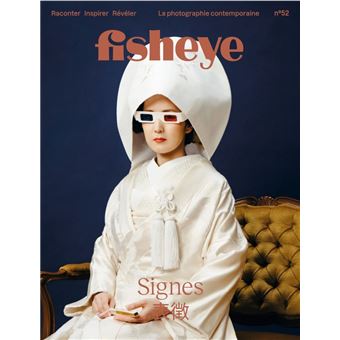 Fisheye n°52 : Signes, Spécial Japon - Mars 2022