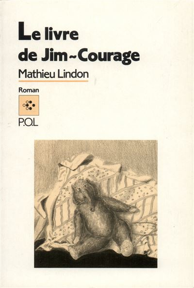 Le Livre de Jim-Courage - Mathieu Lindon - (donnée non spécifiée)