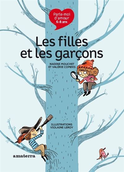 Parle-moi d'amour 6/8 ans, les garcons et les filles