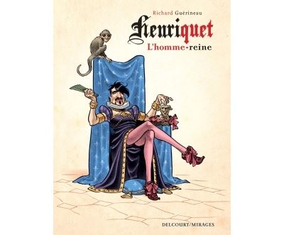 Henriquet, l'homme reine