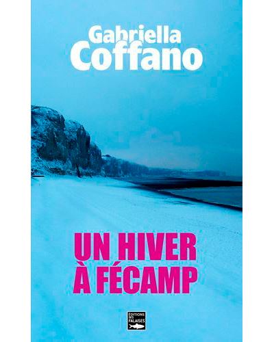 Un hiver à Fécamp