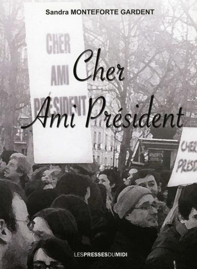Cher ami président