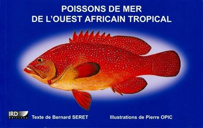 Poissons de mer de l'ouest africain tropical - Bernard Séret - broché