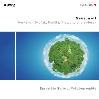 Neue Welt Œuvres pour ensemble vocal