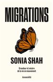 Migrations - Grandeur et misère de la vie en mouvement