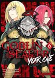 Goblin Slayer Year One - tome 6