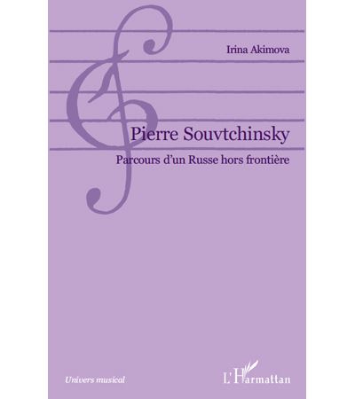 Pierre souvtchinsky parcours d'un russe hors frontiere