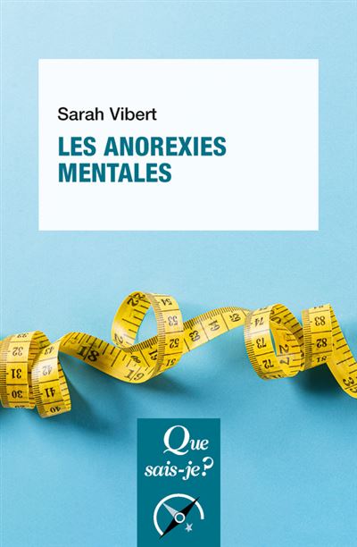 Les Anorexies mentales - Sarah Vibert - Poche
