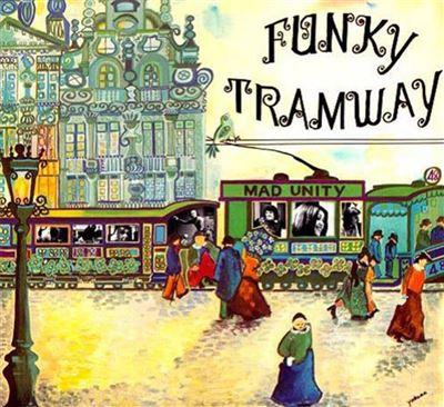 Funky tramway