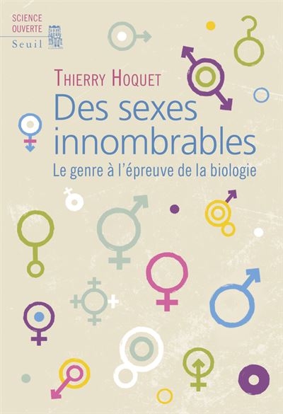 Des sexes innombrables. Le genre à l'épreuve de la biologie