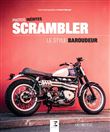 SCRAMBLER, le style baroudeur
