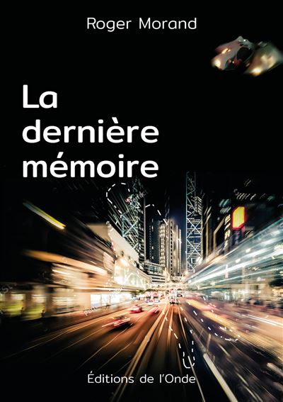 La dernière mémoire