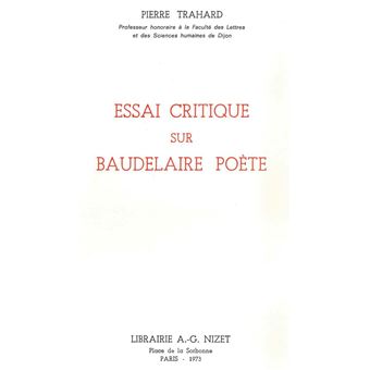 Essai critique sur Baudelaire poète