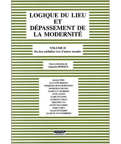 Logique du lieu et depassement de la modernite,2:du lieu nis