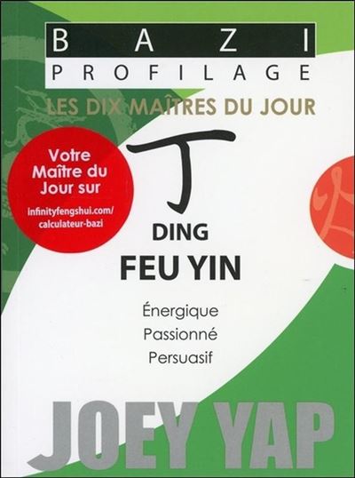 Les dix maîtres du jour, Ding : feu yin