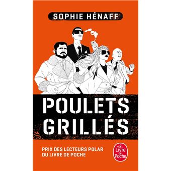 Sophie HÉNAFF : Série Poulets grillés - 04 - Drame de pique - Zonelivre