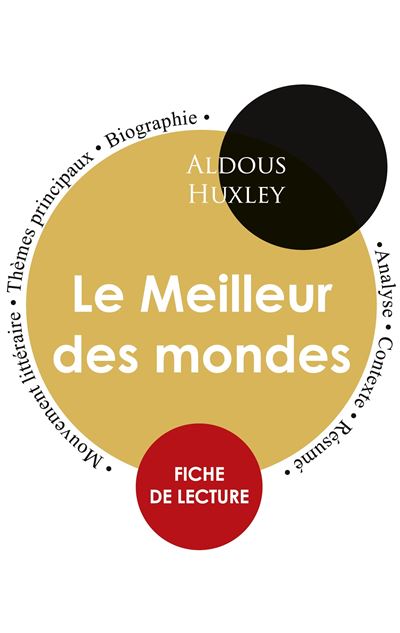 Fiche de lecture le meilleur des mondes etude integrale