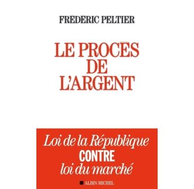 Le procès de l'argent