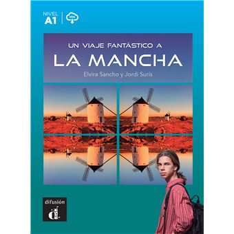 Un viaje fantástico a La Mancha