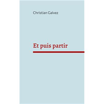 Et puis partir