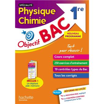 Objectif Bac Spécialité Physique Chimie 1ère