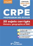 Histoire Géographie EMC - CRPE 2024-2025 - 20 sujets corrigés - Annales 2023 incluses