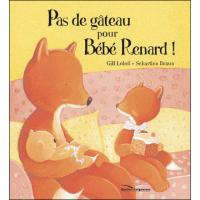 Pas de gateau pour bébé renard