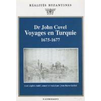 Voyages en Turquie, 1675-1677